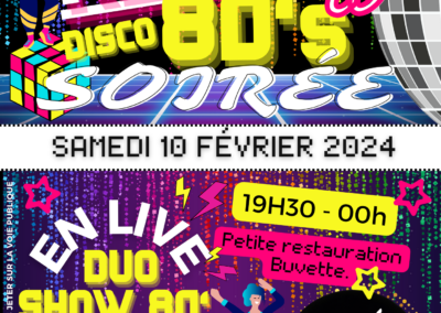 SOIRÉE DISCO 80’S*10FÉVRIER2024