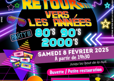 SOIRÉE RETOUR VERS LES ANNÉES 80′ 90′ 2000’*8FÉVRIER2025.