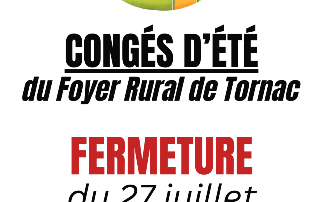CONGÉS D’ÉTÉ 2026.